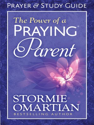The Power of a Praying Parent Prayer and Study Guide - ebook